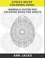 Mandala Easter Egg Coloring Book for Adults