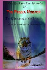 The Russia Mission: The kidnapping of the Princess 