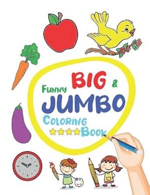 Funny Big & Jumbo Coloring Book