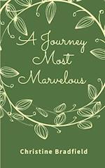 A Journey Most Marvelous