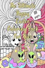 The Ultimate Happy Easter Coloring Book for kids