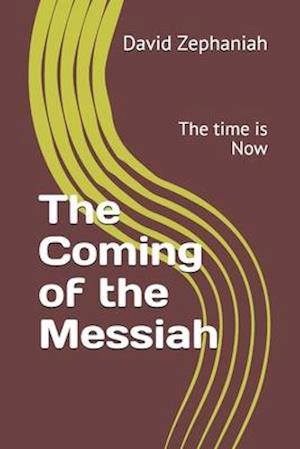 The Coming of the Messiah