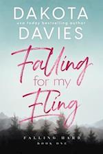 Falling for My Fling: The prequel to the Falling Hard Series 