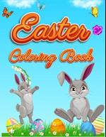 Easter Coloring Book: For Kids Toddlers and Preschool Adorable Easter Bunnies, Beautiful Spring Flowers and Charming Easter Eggs 