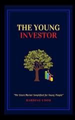 The Young Investor : The Stock Market Simplified for Young People 