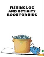 Fishing Log and Activity Book for Kids: Mazes World Search , Sudoku , Mazes, Coloring and More! 