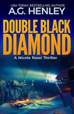 Double Black Diamond: A Nicole Rossi Thriller 