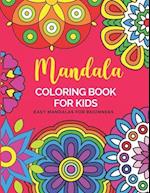Mandala Coloring Book For Kids Easy Mandalas For Beginners