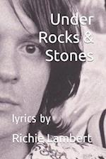 Under Rocks & Stones