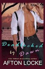 Deadlocked by Dawn
