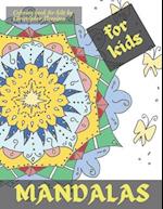 Mandala Coloring book for kids: Beautiful Big Mandalas to color, Beginners Mandala Collection, Fun, Easy, For Kids Ages 4-7, 8-12 