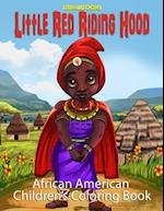 Little Red Riding Hood (African American Children's Coloring Book)