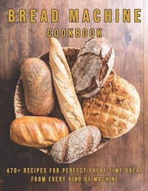 Bread Machine Cookbook