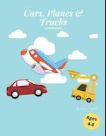 Cars, Planes & Trucks Coloring Book: Cool cars, awesome planes and amazing trucks coloring book for kids 4-8 