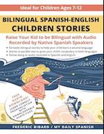 Bilingual Spanish-English Children Stories: Raise your kid to be bilingual with free audio recorded by native Spanish speakers 