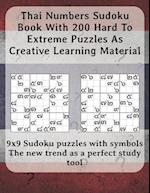 Thai Numbers Sudoku Book With 200 Hard To Extreme Puzzles As Creative Learning Material