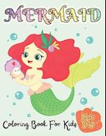 Mermaid Coloring Book For Kids Ages 3-5