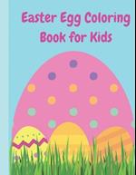 Easter Egg Coloring Book For Kids: Easter Egg Coloring Book for Kids Ages 4-8 