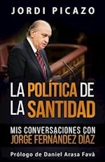 La Política de la Santidad