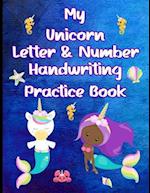 My Unicorn Letter & Number Handwriting Practice Book