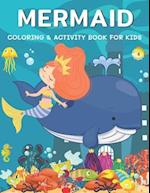 Mermaid Coloring & Activity Book for Kids: A Fun with Coloring, Dot to Dot, Word Scramble, Spot The Difference, Mazes, Sudoku, Word Search, Crossword 