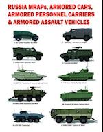 Russia MRAPs, Armored Cars, Armored Personnel Carriers & Armored Assault Vehicles