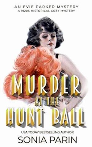 Murder at the Hunt Ball : A 1920s Historical Cozy Mystery