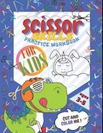 Scissor Skills Practice Workbook: Cutting Practice Activity Book for Kids! 
