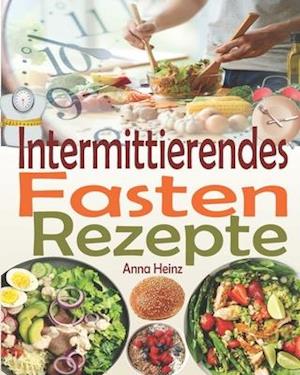 Intermittierendes Fasten Rezepte