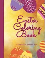 Easter Coloring Book, Geometric Easter Egg : Mandala Easter Egg, Coloring Book for Adults 