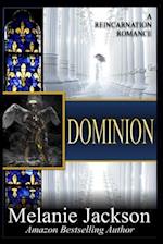 Dominion: A Reincarnation Romance 