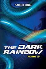 The dark rainbow tome 3