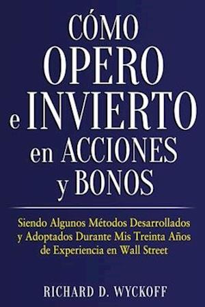 Cómo Opero e Invierto en Acciones y Bonos