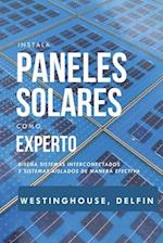 Instala Paneles Solares Como Experto