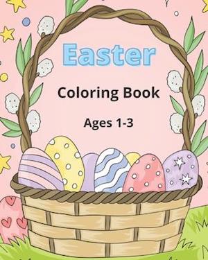 Easter Coloring Book: 1-3 years old