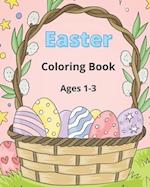 Easter Coloring Book: 1-3 years old 