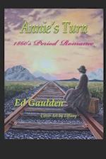 Annie's Turn: An 1860's Romance 