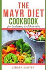 The Mayr Diet CookBook for Beginners and Dummies: Lots of Delicious and Healthy Recipes 