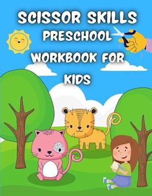 Scissor Skills Preschool Workbook for Kids