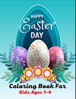 HAPPY Easter Day Coloring book For Kids Ages 1-4