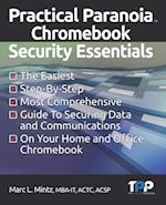 Practical Paranoia Chromebook Security Essentials 