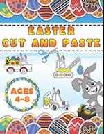 Easter Cut And Paste: Scissor Skills Activity Book For Kids 4-8 | With Quick Facts | Vehicles Coloring Illustrations , Eggs , Bunnies | Mazes And More