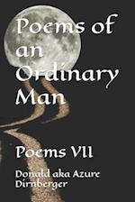 Poems of an Ordinary Man: Poems VII 