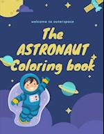 The Astronaut Coloring Book