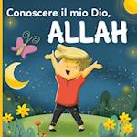 Conoscere il mio Dio, Allah