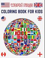 World Flags Coloring Book for Kids: All World Countries Flags Coloring Book for Educational Purpose, Coloring Book for Kids, Flags of the World for Ki