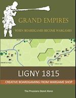 LIGNY 1815: The Prussians Stand Alone 