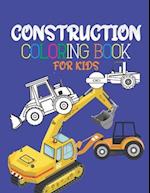 Construction Coloring Book For Kids: Including Diggers, Dumpers, Cranes and Trucks for Children (Construction Vehicles Coloring Book For Kids Ages 4-8
