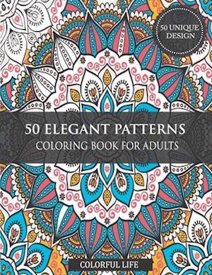 50 Elegant Patterns Coloring Book for Adults