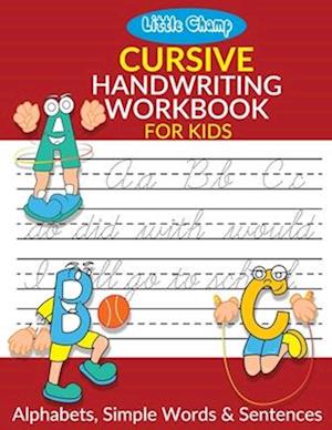 Cursive handwriting Workbook For Kids.